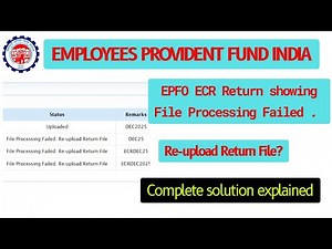 ECR Return showing “File Processing Failed - Re-upload Return File? | EPFO