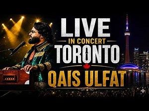 Qais Ulfat Live in Concert Toronto 2026