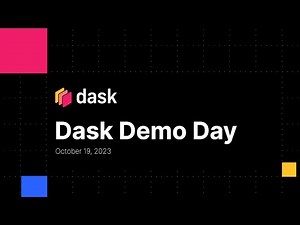 Dask Demo Day - 2023.10.19