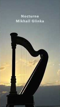 Nocturne- Mikhail Glinka #shorts #harp #liverecording