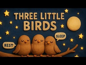 Three Little Birds | Lullaby for Kids | Super Simple Songs