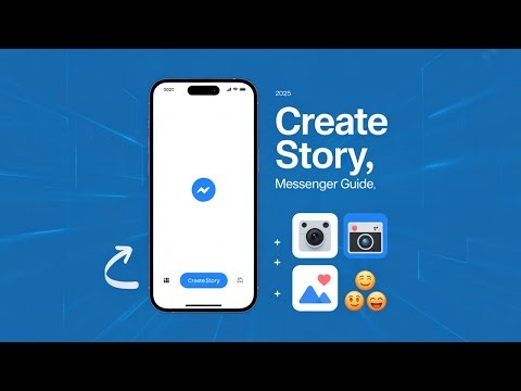 How to Create a Story in Messenger (Step-by-Step Guide!)