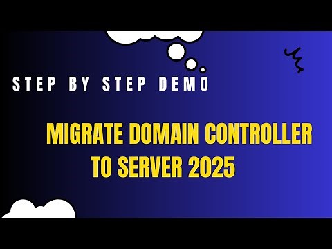 Domain Controller Migration To Microsoft Server 2025
