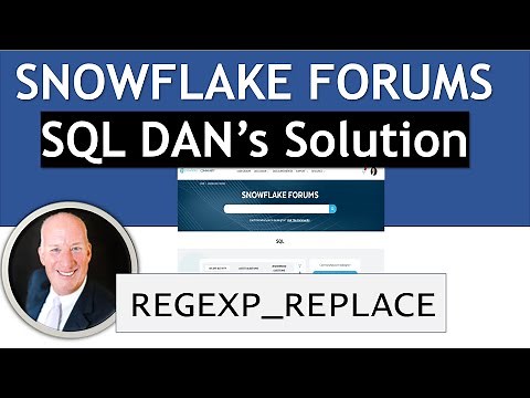 Snowflake REGEXP REPLACE. Regular expressions to the rescue on the Snowflake SQL Forum