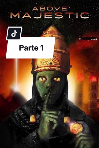 🎥👽🛸 Documental “Above Majestic” (2017) Parte 1 Subtitulado al español #documentary #abovemajestic #conspiracy #viral #fyp #misterio #humanity