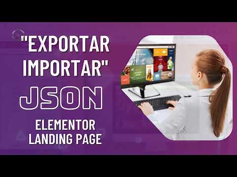 Exportar e Importar JSON "Elementor"