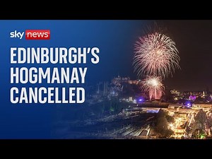 Edinburgh cancels Hogmanay celebrations
