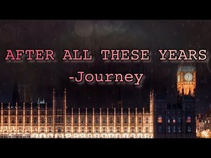 After All These Years - Journey
