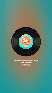 13K views · 144 reactions | Room 806 feat. Bukeka - Uzobuyela Kum (Fatsmaro Remix) One of the relaxed remixes for this song | Room 806 | Facebook