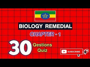 Remedial Biology Chapter 1 | 30 Questions with Answers/remedial module 2017/ሪሜዲያል 2017|Remedial