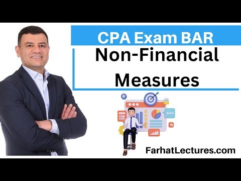 Non Financial Measures. CPA Exam BAR