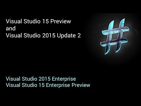 Visual Studio 15 Preview and VS 2015 Update 2