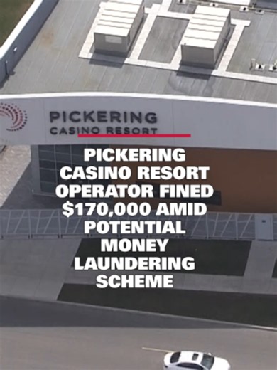 Pickering Casino fined for failing to report money laundering risks