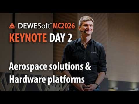 Keynote Day 2: Aerospace solutions & Hardware Platforms | Dewesoft MC2026