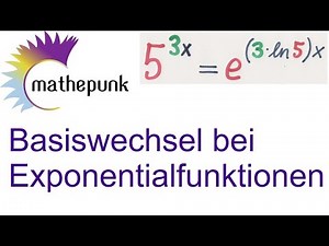 Basiswechsel bei Exponentialfunktionen