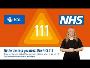 NHS 111 - British Sign Language (BSL) guide to using the NHS 111 service