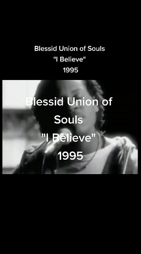 Blessid Union of Souls - I Believe: A 90s Classic