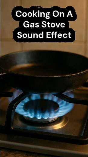 Cooking On A Gas Stove Sound Effect