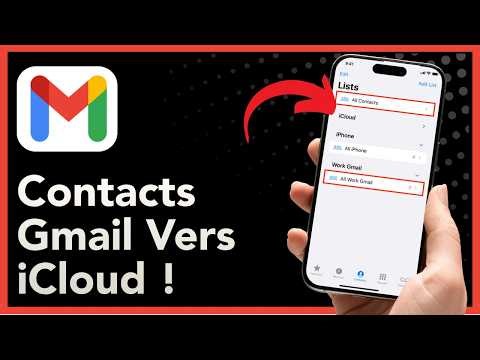 Transférer Contacts Gmail Vers iCloud (Méthode Rapide iPhone)