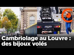 Braquage au Louvre : 88M€ de bijoux volés par des malfaiteurs dans le cambriolage du musée