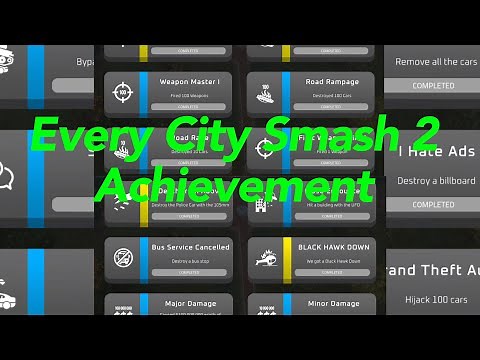 How To Get Every City Smash 2 Achievement