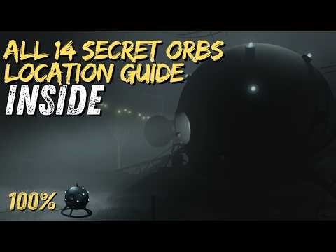 Inside • All 14 Secret Orbs Location Guide