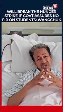 Sonam Wangchuk Offers to End Fast if Government Does Not Take Action Against Protesting Students