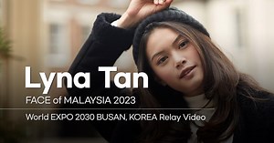 10K views · 154 reactions | model Lyna Tan ㅣ World EXPO 2030 BUSAN, KOREA Relay Video Asia Model Festival supports the 2030 Busan World Expo #AsiaModelFestival #EXPO2030BUSAN #malaysia #model #asianmodel #Relay #faceofmalaysia | Asia Model Festival | Facebook