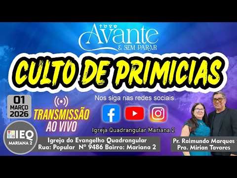 Transmissão ao vivo de Igreja Quadrangular Mariana 2 - Porto Velho RO - CULTO DE PRIMICIAS