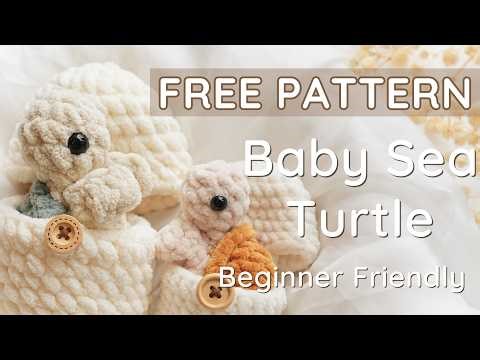 Crochet Sea Turtle | Hatching Turtle Amigurumi | FREE CROCHET PATTERN