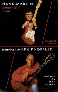 Hank Marvin Featuring Mark Knopfler - Wonderful Land