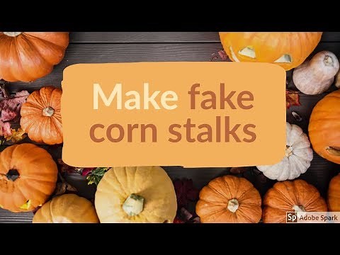make fake corn stalks