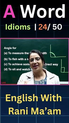 A Word Idioms | 24/50 | English With Rani Ma'am |For All Exams | CGL, CHSL, MTS, CDS, NDA, GD, Steno