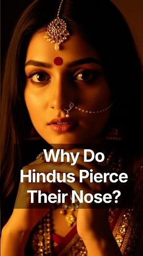 💫 Why Do Hindus Pierce Their Nose? | The Untold Meaning Behind This Ancient Tradition 💫