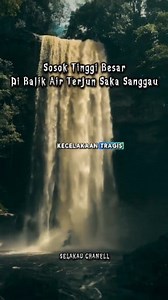 Sosok Tinggu Besar Di Balik Air Terjun Saka Sanggau #Sanggau #airterjunsanggau #airterjunsakadua | Selakau X Stanggi