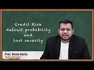 Credit Risk Default Probability and Lost Severity - Fundamentals of Credit Analysis - Fixed Income