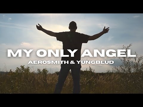 Aerosmith, YUNGBLUD - My Only Angel (Music Video)