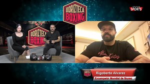 Borizteca Boxing en Comunicante Mx, con Saúl Ríos y Gala Molina, hoy tenemos una excelente platica con Rigoberto Álvarez del ¨Team Canelo¨ y nos cuenta su historia y anécdotas que ha vivido. | Comunicante MX