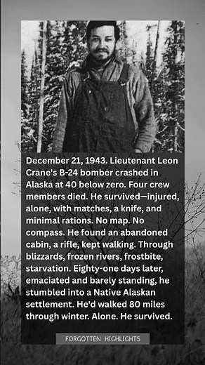 His Bomber Exploded at 40 Below Zero. He Was the Only Survivor—Then He Walked for 81 Days Alone.