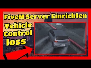 FiveM Server Setup # 539 // ESX Vehicle Control loss // Create Fivem Server // Free Scripts