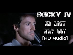 No Easy Way Out - Rocky IV [HD Audio]