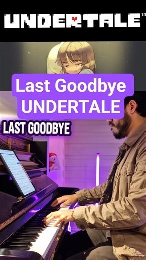 Last Goodbye - Undertale (Piano) #undertale #music #undertalemusic #undertalepiano