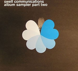 Swell Session - Swell Communications Album Sampler Part Two