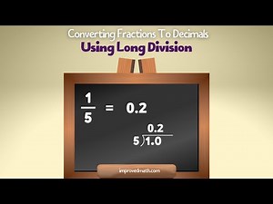 How To Turn Fractions Into Decimals Using Long Division