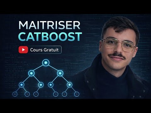 CatBoost Expliqué : Formation Machine Learning GRATUITE et Complète | Introduction