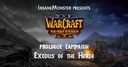 Warcraft 3 Re-Reforged: Exodus of the Horde