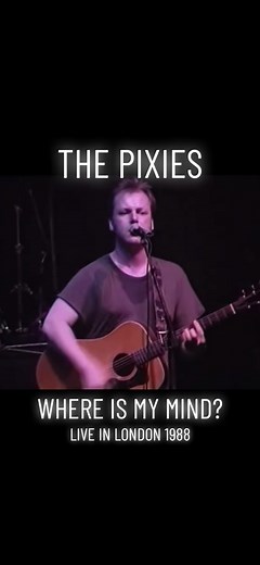The Pixies Live Performance of 'Where is my Mind?' in London 1988