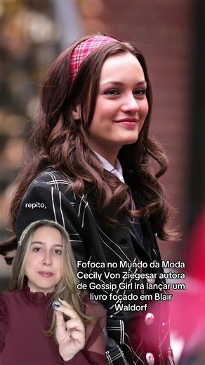 Gossip Girl: The Legacy of Blair Waldorf