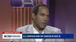 1.8K views · 22 reactions | O.J. Simpson, the acquitted California murder defendant, former football star and actor has died at the age of 76 after a battle with prostate cancer. CBS News’ John Blackstone, who extensively covered Simpson's trial and its aftermath, has a look back at his life. | CBS Evening News | Facebook