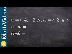 How to find the angle between two vectors and dot product
